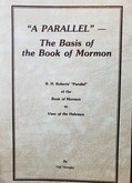 A Parallel -- The Basis of the Book of Mormon: B. H. Roberts Parallel of the Book of Mormon to View of the Hebrews