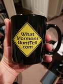 What Mormons DontTell.com Cup
