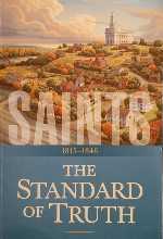 Saints: The Standard of Truth 1815-1846 Vol. 1