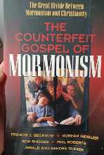 The Counterfeit Gospel of Mormonism 
